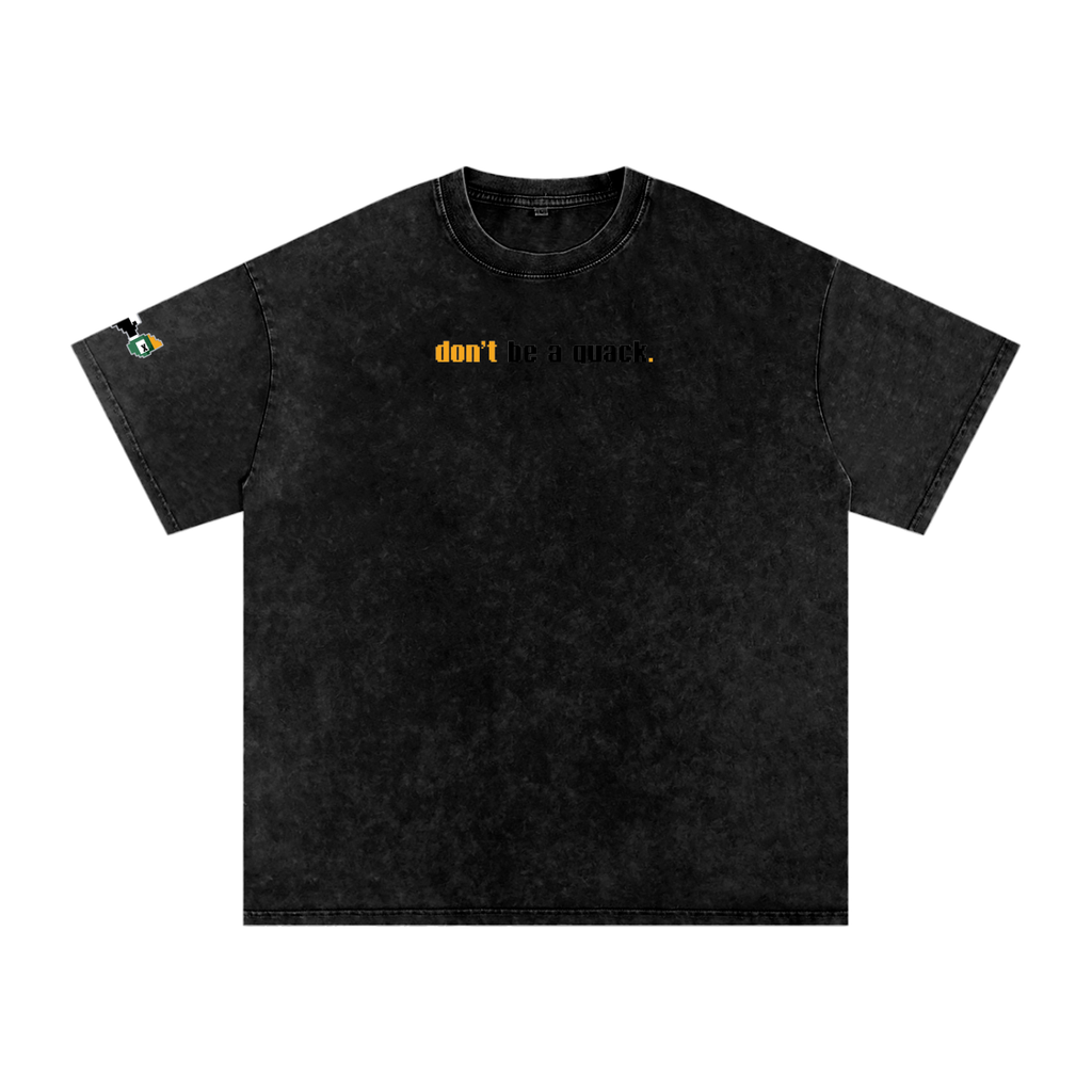 Mortal’s “Don’t Be a Quack” Snow - Washed Oversized T